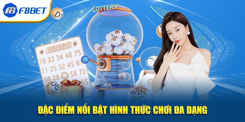 Đặc điểm nổi bật hình thức chơi đa dạng