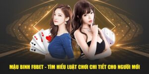 Mậu Binh F8BET - Tìm Hiểu Quy Tắc Chơi Cho Người Mới