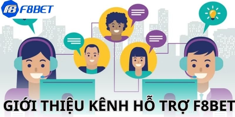 Phương thức hỗ trợ khách hàng F8Bet với thông tin hữu ích