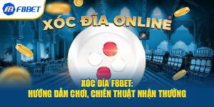 Xóc Đĩa F8BET: Hướng Dẫn Chơi, Chiến Thuật Nhận Thưởng